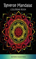Reverse Mandalas Coloring Book