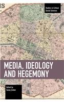 Media, Ideology and Hegemony