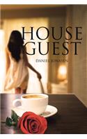 House Guest