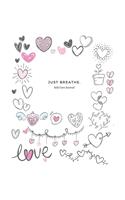 Just breathe - Express Your Love