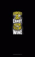 Forget the Candy Corn Give Me Wine: Storyboard Notebook 1.85:1(1556 Storyboard Notebook 1.85:1)