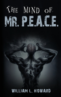 Mind of Mr. P.E.A.C.E.