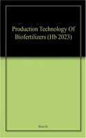 Production Technology Of Biofertilizers (Hb 2023)