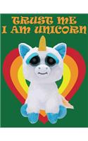 Trust me I am Unicorn