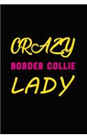 Crazy Border Collie Lady