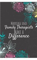 Marriage and Family Therapists Make A Difference