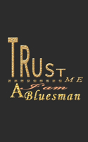 Trust Me I'm a Bluesman