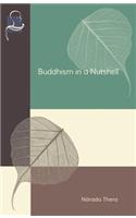 Buddhism in a Nutshell