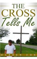 Cross Tells Me