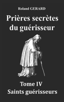 Prières secrètes du guérisseur