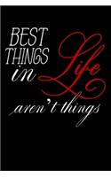 The Best Things in Life Aren't Things