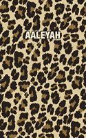 Aaleyah: Personalized Notebook - Leopard Print (Animal Pattern). Blank College Ruled (Lined) Journal for Notes, Journaling, Diary Writing. Wildlife Theme Des