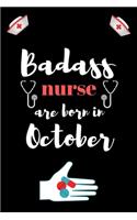 Bad ass nurse are born in October