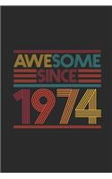 Awesome Since 1974