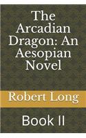 The Arcadian Dragon