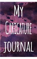 My Caricature Journal: The perfect gift for the artist in your life - 119 page lined journal!