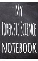 My Forensic Science Notebook