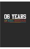 6 Years Of Being Awesome: Graph Paper Notebook - Awesome Birthday Gift Idea