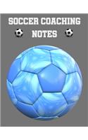 Soccer Coaching Notes: For soccer coaches to use to plan games - Includes a pitch diagram to sketch out strategies and room for coaching notes.