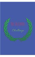 No Alcohol Challenge: Daily Planner Blank Logbook to Write down Your daily and monthly progress