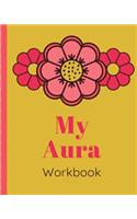 My Aura Workbook