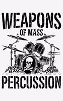 Weapons Of Mass Percussion