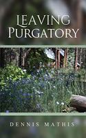 Leaving Purgatory