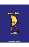 Floss Like A Boss Composition Notebook