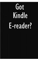 Got Kindle E-reader?