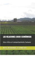 Las Relaciones Socio-Econ