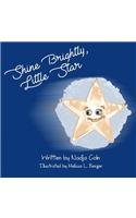 Shine Brightly, Little Star