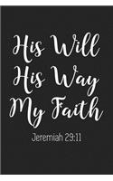 His Will His Way My Faith