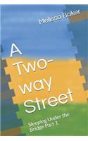 A Two-Way Street