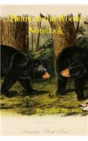 Bears in the Woods Notebook: 6 X 9 Small Lined Notebook (Journal Notebook/Journal Diary/Journal Planner) with 120 Pages of College-Ruled Paper for Various Writing Purposes