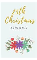 25th Christmas as MR & Mrs: Blank Line Journal