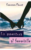 Un'avventura al femminile