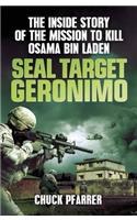 SEAL Target Geronimo: The Inside Story of the Mission to Kill Osama Bin Laden(English)