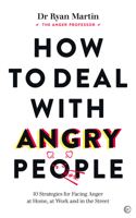 How to Deal with Angry People