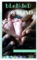 Blended & Blind