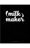 Milk Maker: Two Column Ledger