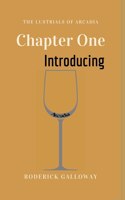 The Lustrials of Arcadia - Chapter One