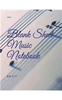 Blank Sheet Music Notebook: 8.5 X 11