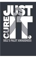 Just Cure It Bell's Palsy Awareness