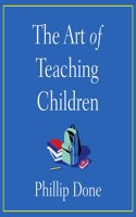 Art of Teaching Children