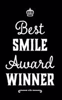 Best Smile Award Winner: 110-Page Blank Lined Journal Funny Office Award Great for Coworker, Boss, Manager, Employee Gag Gift Idea