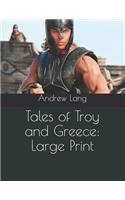 Tales of Troy and Greece