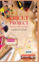 Cricut Project Special Party & Family