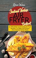 Instant Vortex Air fryer Cookbook