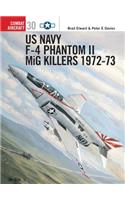 US Navy F-4 Phantom II MiG Killers 1972–73