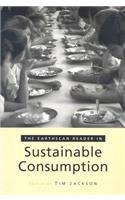 The Earthscan Reader on Sustainable Consumption